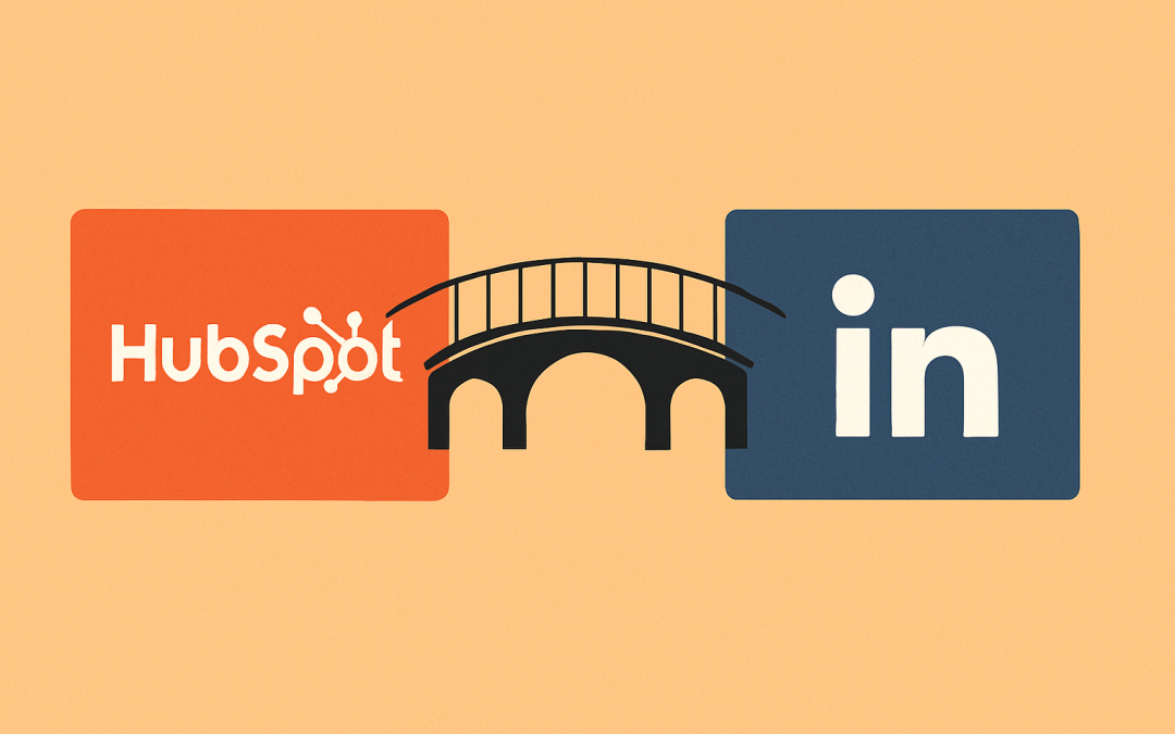 Bridging the Gap Between LinkedIn Ads and HubSpot CRM: Why Many Campaigns Lack Real ROI